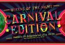 Queens of the Night Carnival Edition at Loukoumi Bar